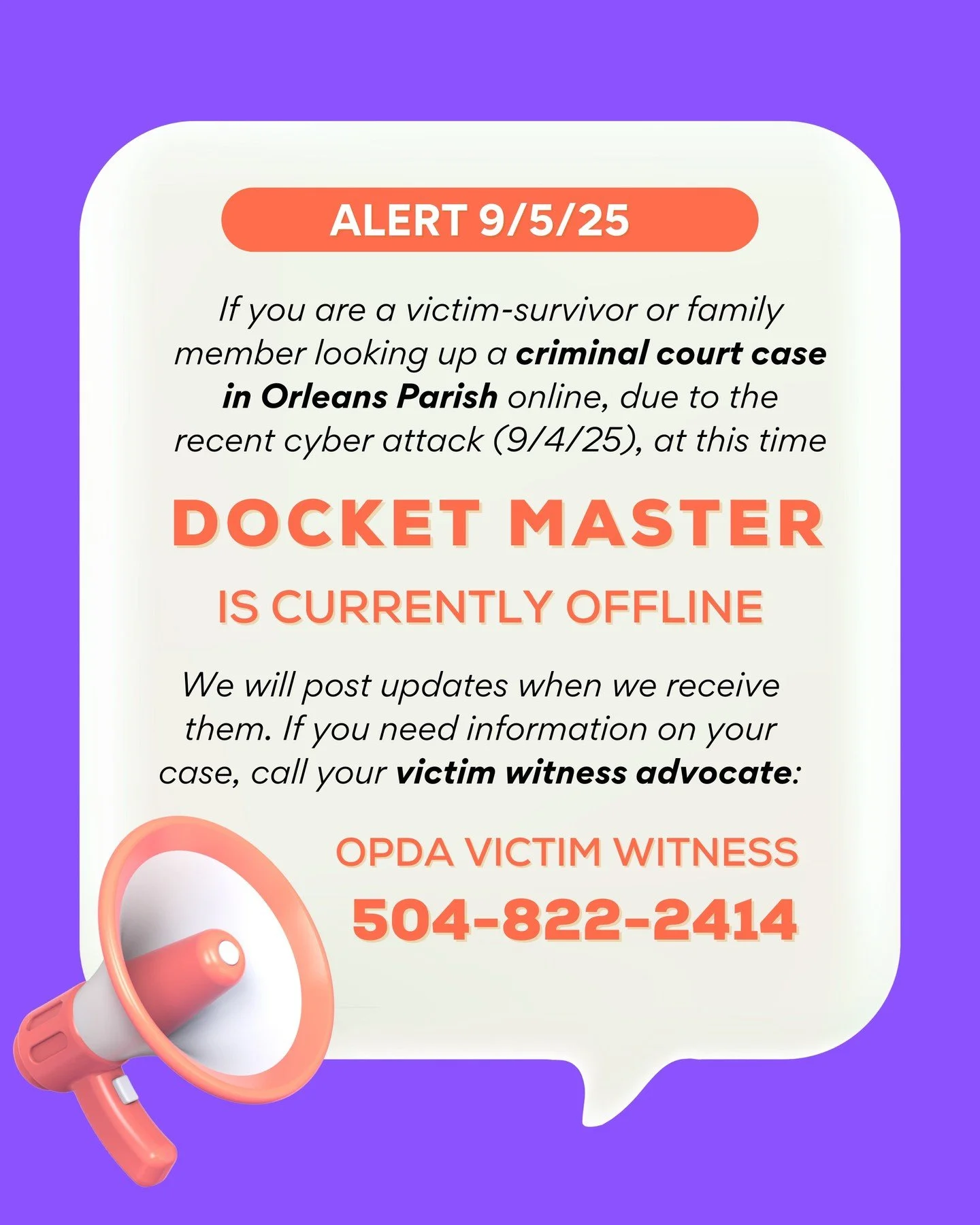 If you are a victim-survivor or family member looking up a criminal court case in Orleans Parish online, due to the recent cyberattack (9/4/25) targeting @orleansparishso, at this time DOCKET MASTER is currently offline. We will post updates when we 