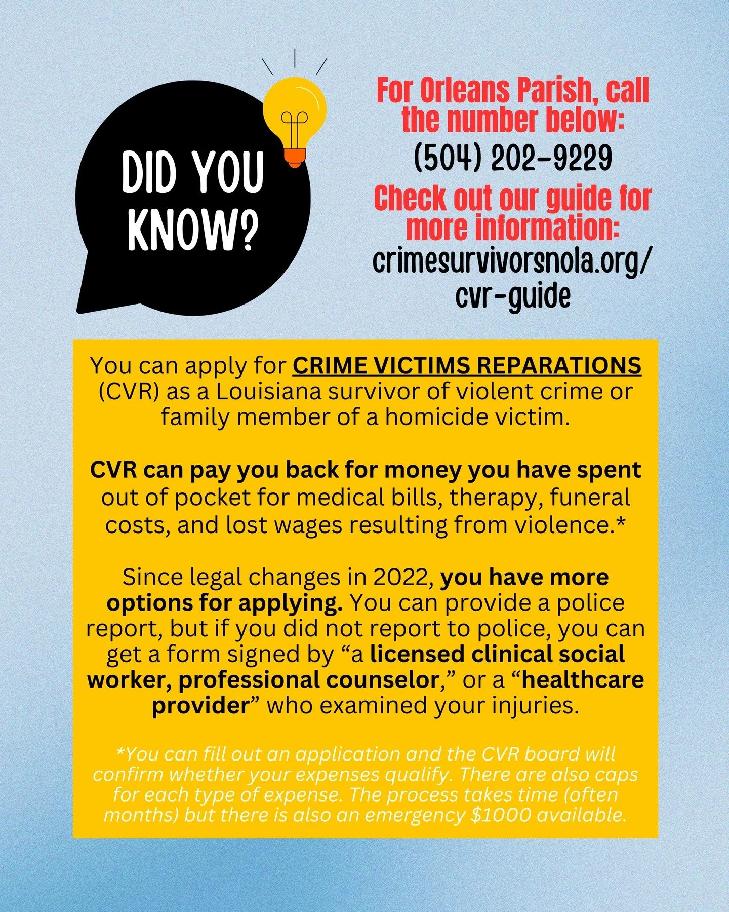 Did you know about Louisiana Crime Victims Reparations? 

Call (504) 202-9229 in Orleans Parish to learn more, and check out our guide https://www.crimesurvivorsnola.org/cvr-guide

If you're a survivor of violence or family member of a homicide victi