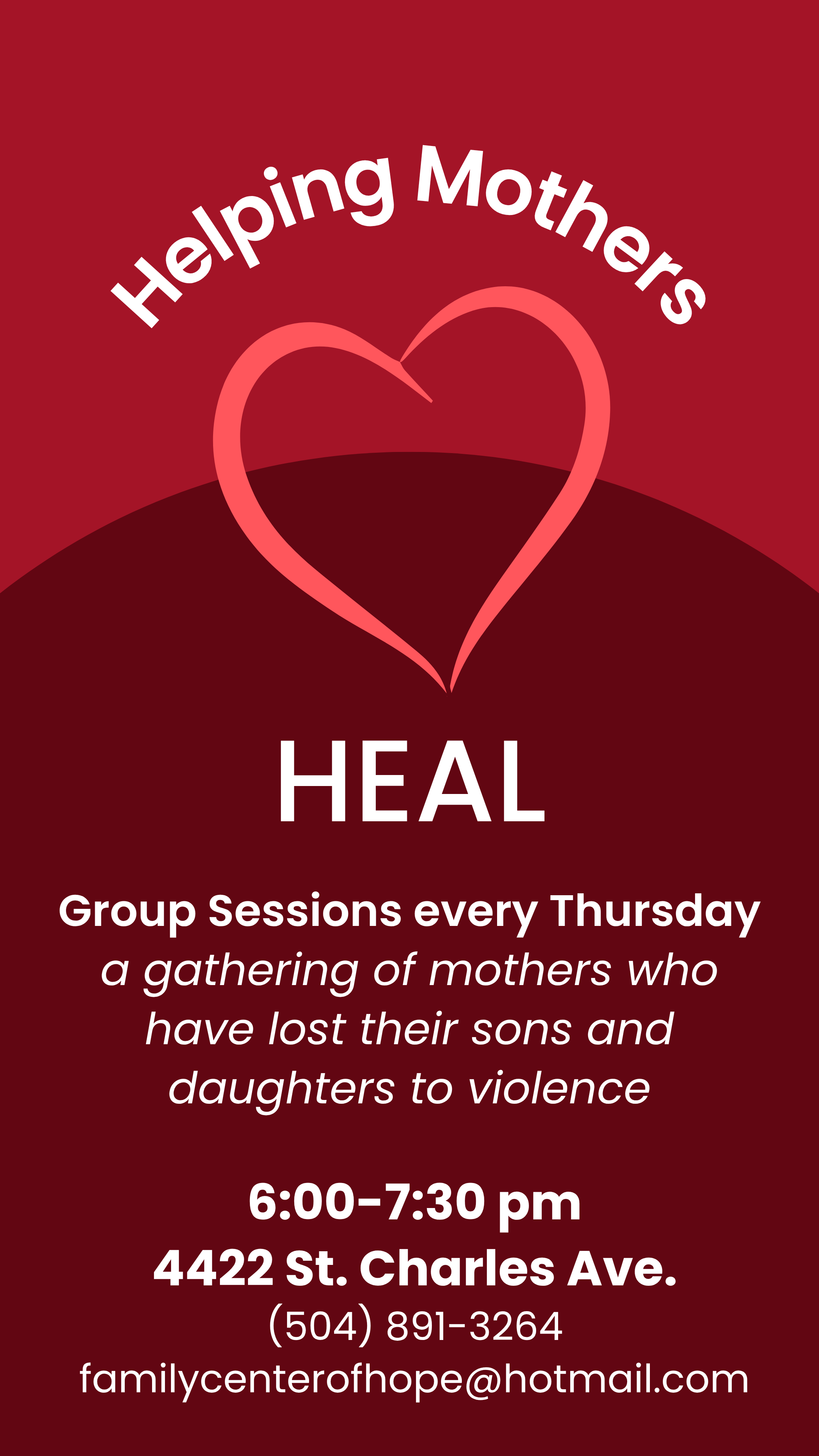Helping Mothers Heal Groups Sessions every Thursday 6-7:30 pm, 4422 St. Charles Ave NOLA, 504-891-3264