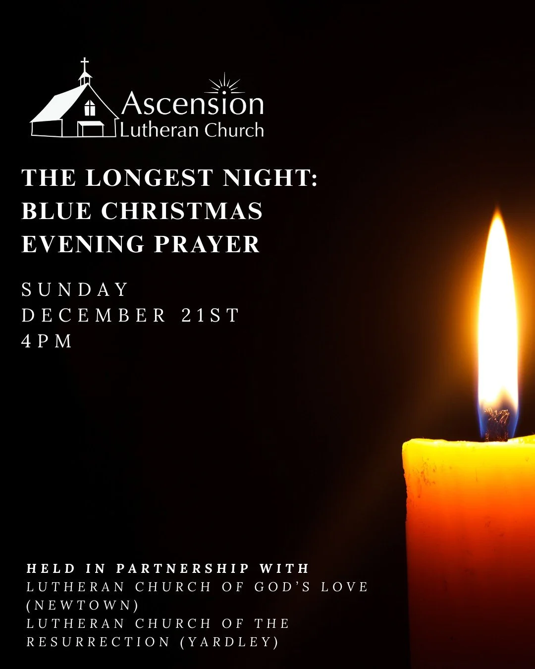 If you feel out of step with the holiday joy, you're not alone. On the darkest day of the year, we come with our honest yearnings seeking the return of light and hope. Held in partnership with Lutheran Church of God's Love (Newtown) and Lutheran Chur