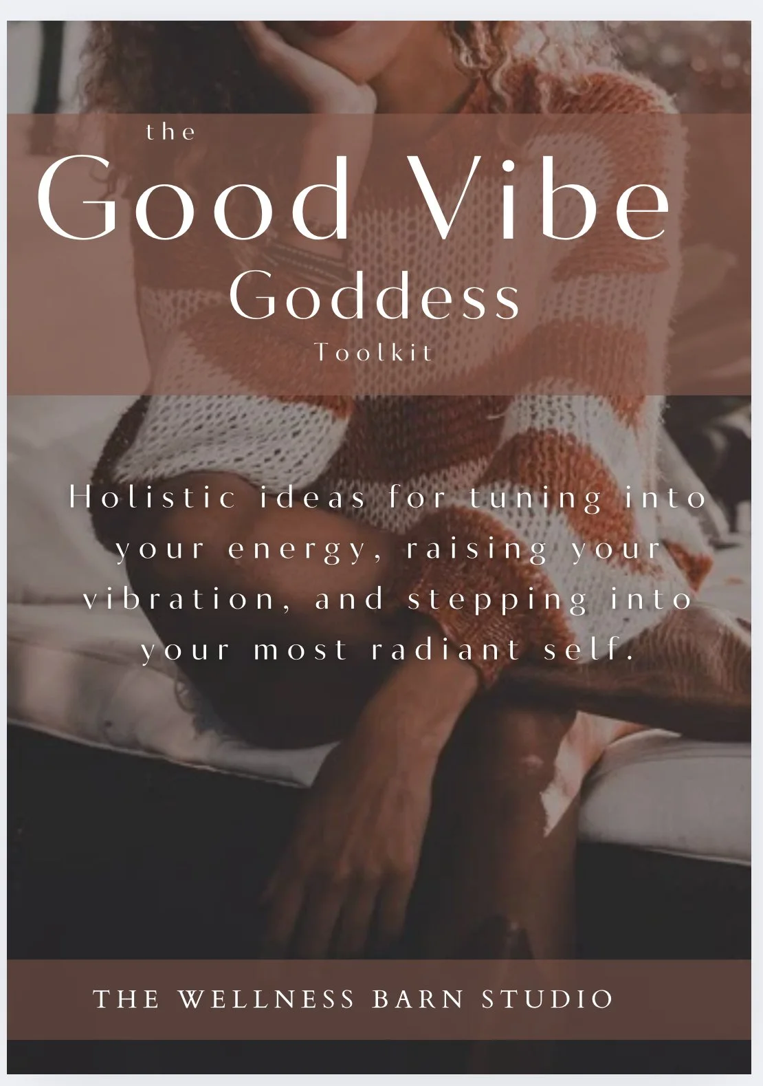 Good Vibes Goddess Toolkit