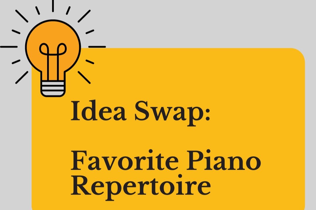 Idea Swap: Favorite Piano Repertoire