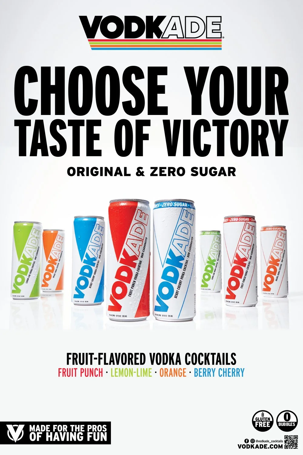 VODKADE advertisement featuring six cans of fruit-flavored vodka cocktails in various flavors including fruit punch, lemon-lime, orange, and berry cherry, with bold text promoting choice and victory.