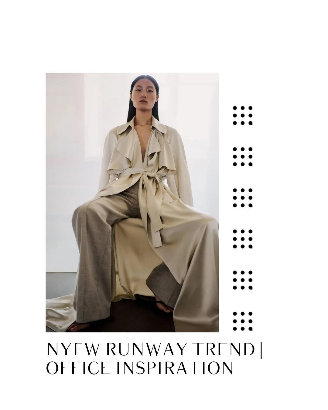 NYFW Spring &rsquo;26 gave the office wardrobe a serious upgrade. Think sharp tailoring, fluid lines, and a polish that feels anything but predictable. The runways reimagined 9-to-5 with a modern edge&mdash;proof that power dressing can be equal part