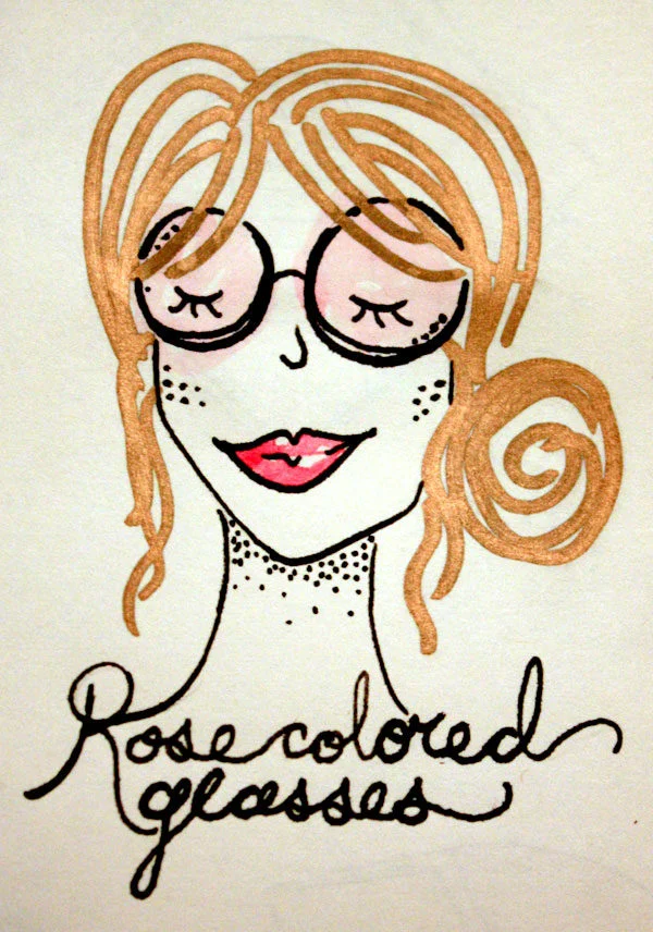 Rose-Colored Glasses
