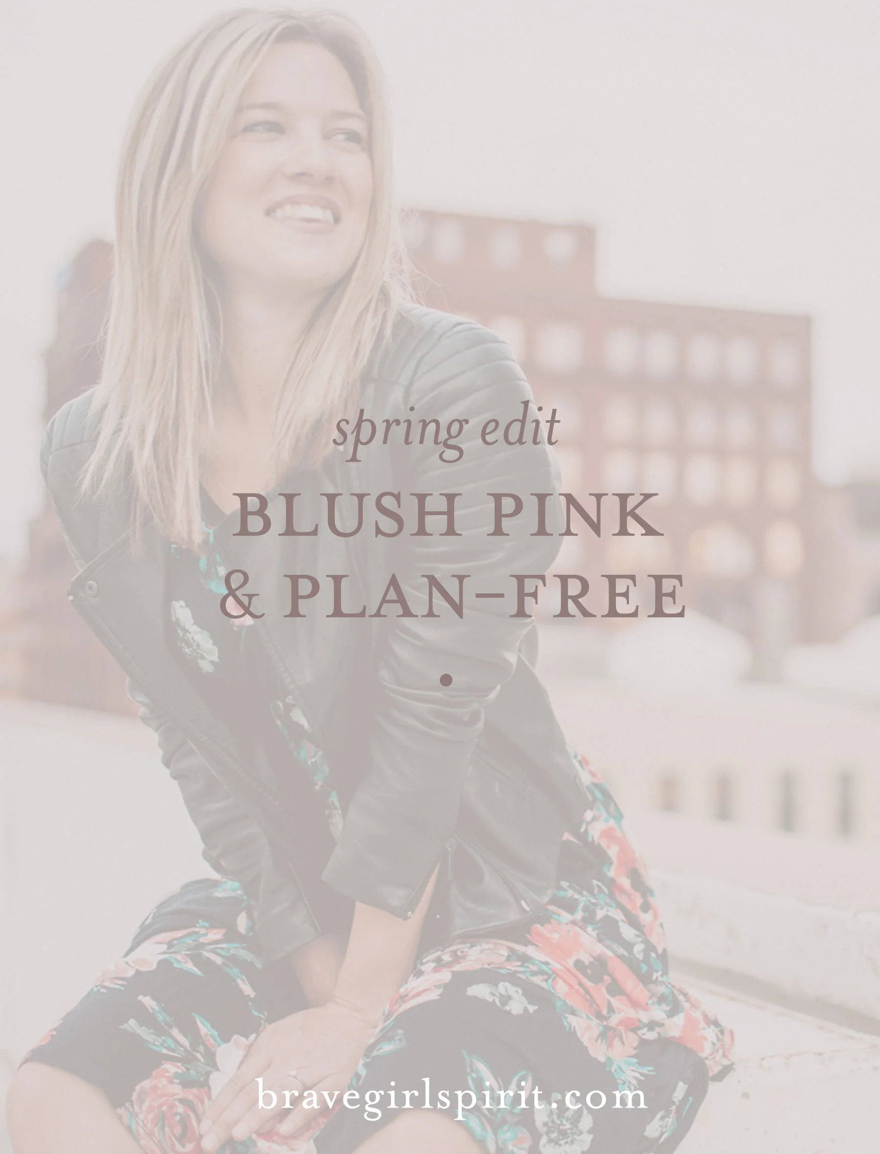 Seasonal Edit | Blush Pink &amp; Plan-Free