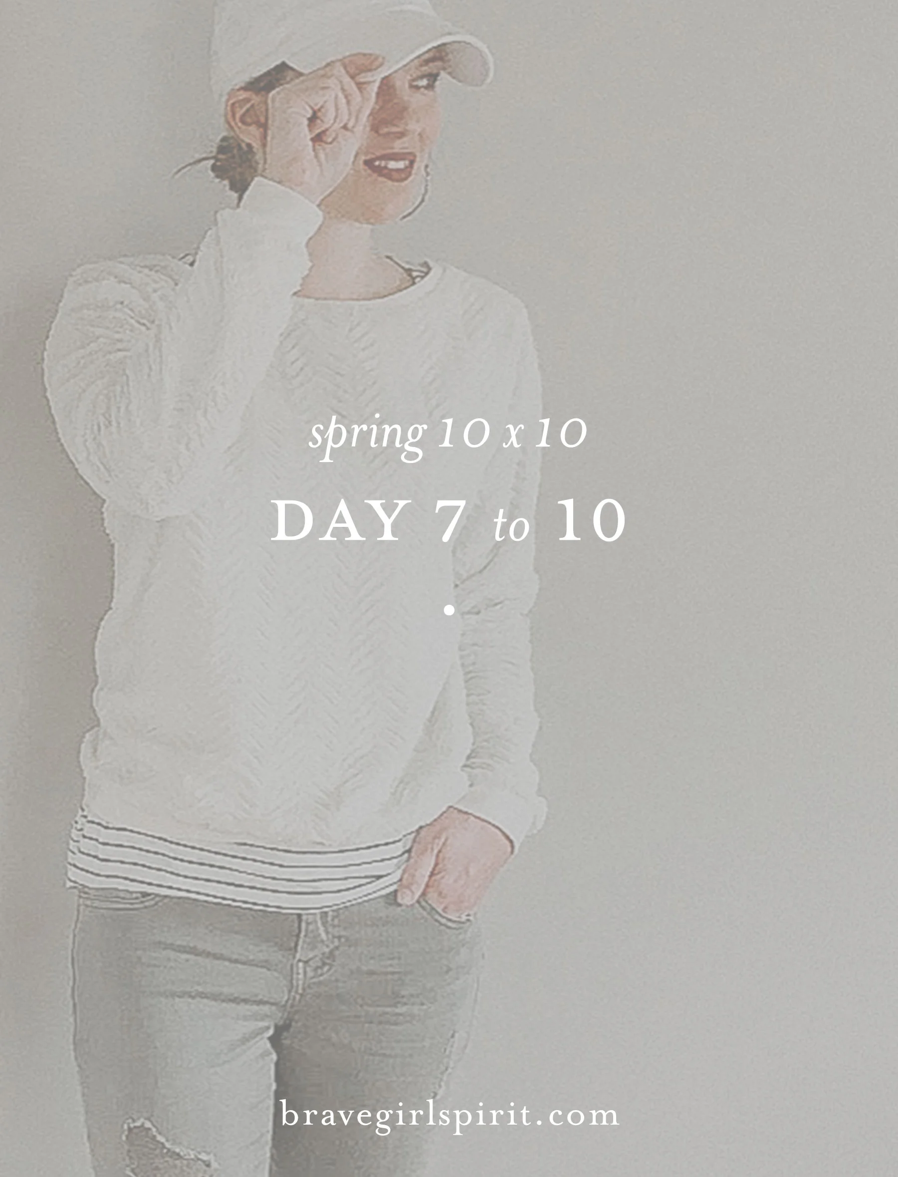 Spring 10×10: Last 4 Days