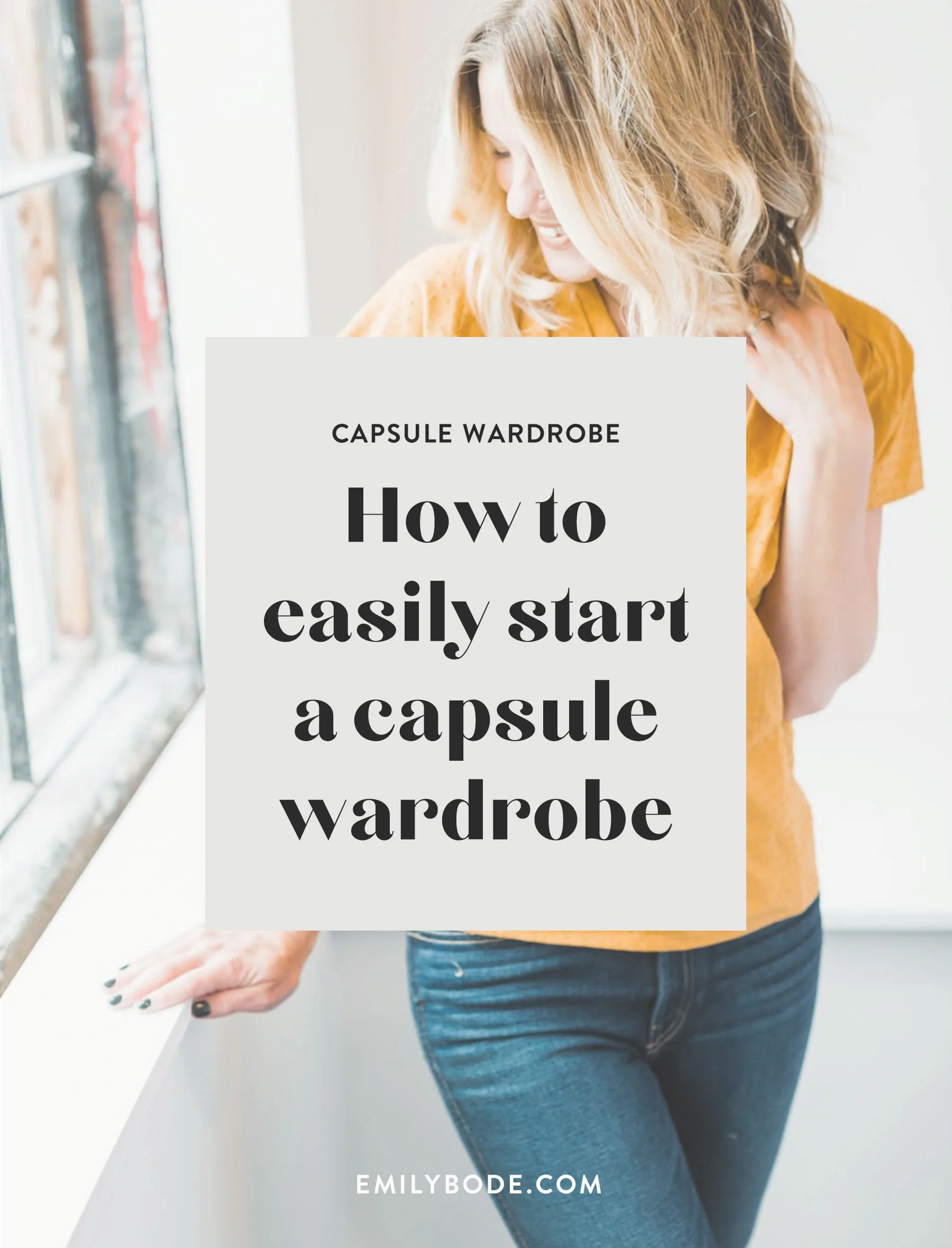 How to easily start a capsule wardrobe | Emily Bode blog