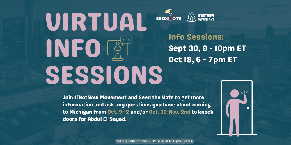 VIRTUAL INFO SESSION #2: Knock Doors in Michigan with Jews for Abdul 