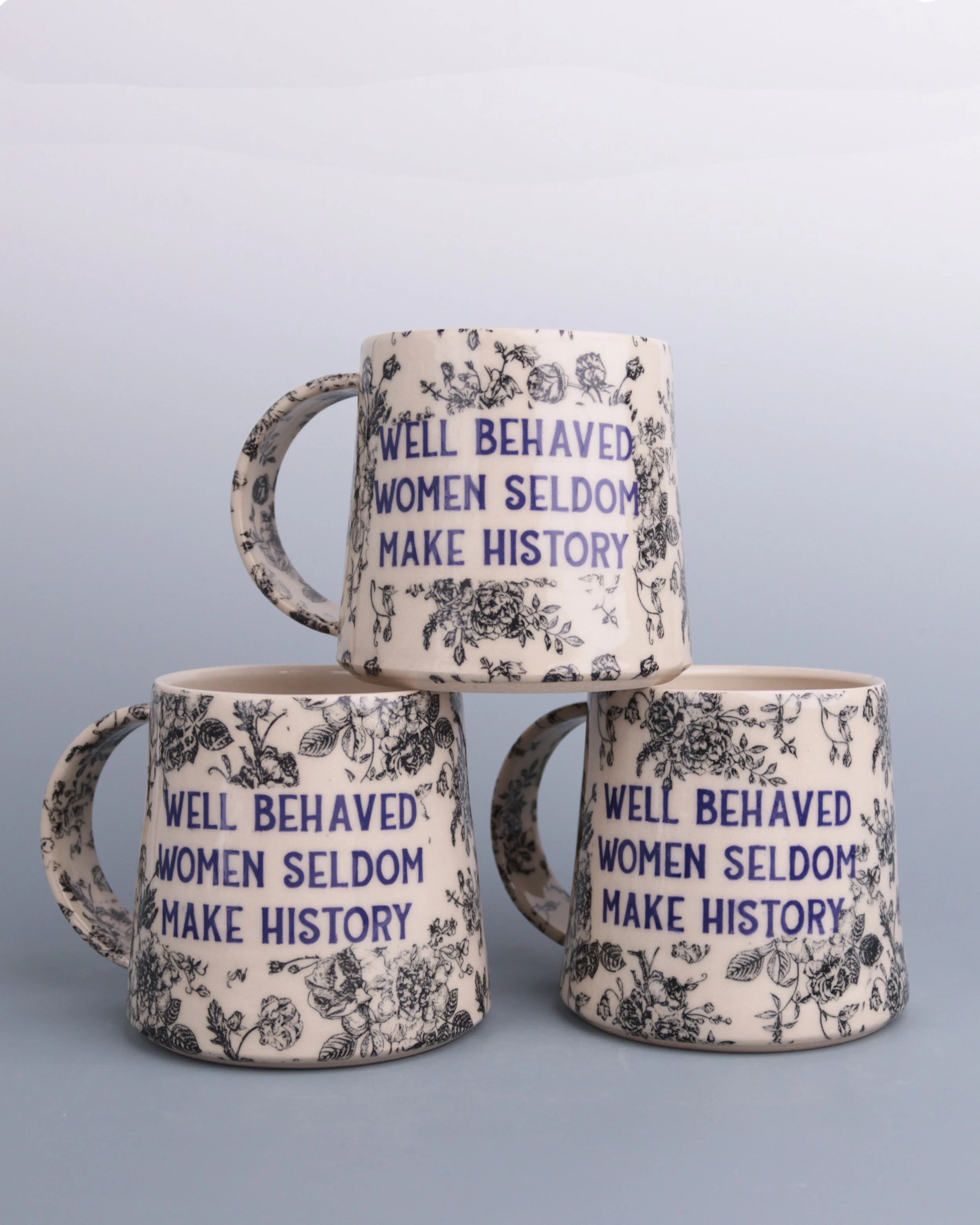 "Well Behaved Women" Mug - Vintage Font - Black - Right Handed - SECOND