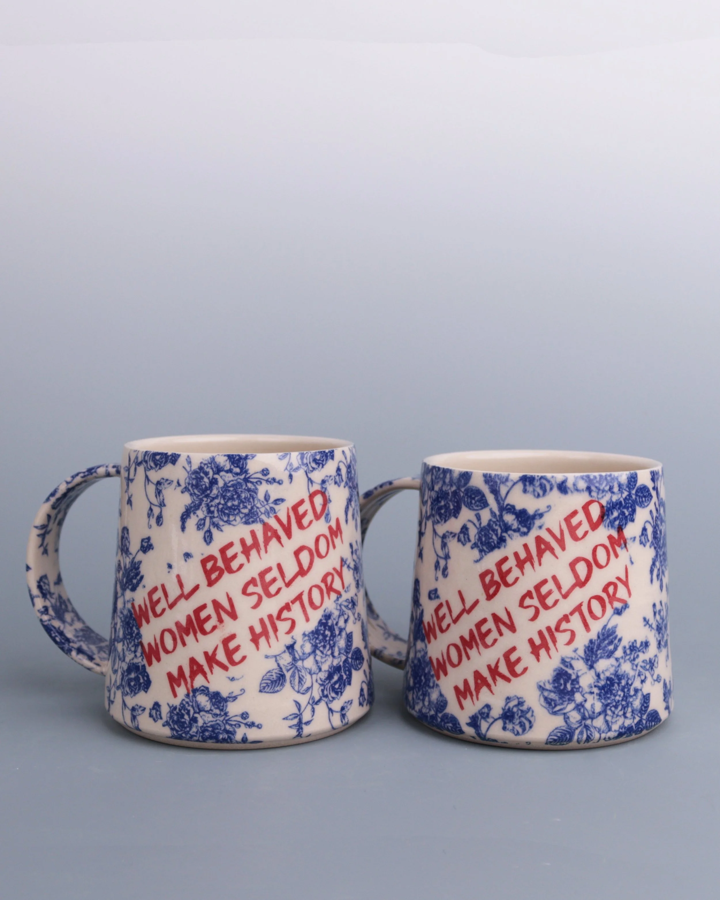 "Well Behaved Women" Mug - Graffiti Font Blue - SECONDS