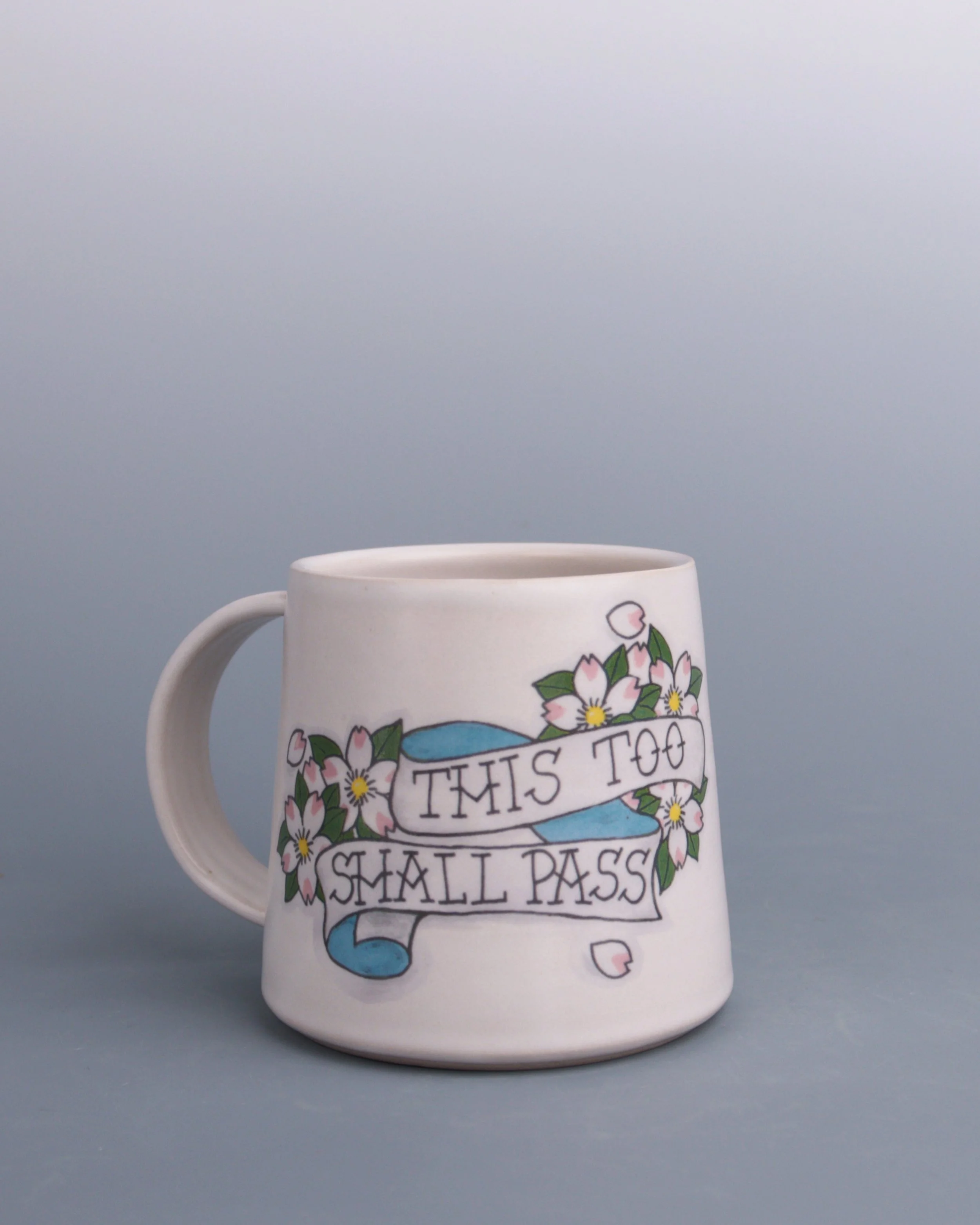 "This Too Shall Pass" Cherry Blossom Tattoo Mug - SECONDS