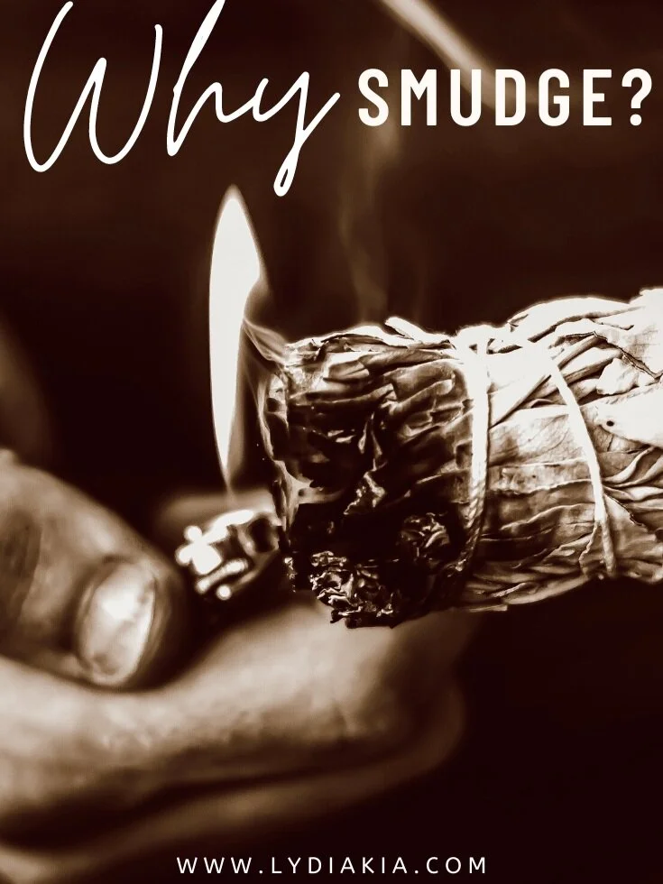 Why Smudge?