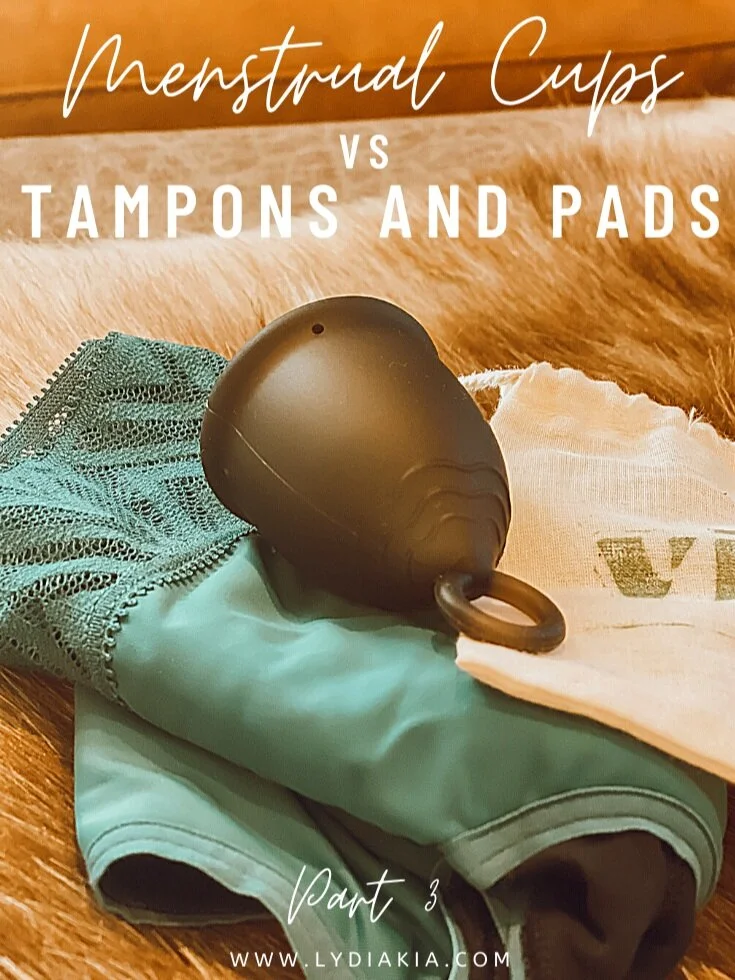 Menstrual Cups vs Tampons and Pads - Part 3
