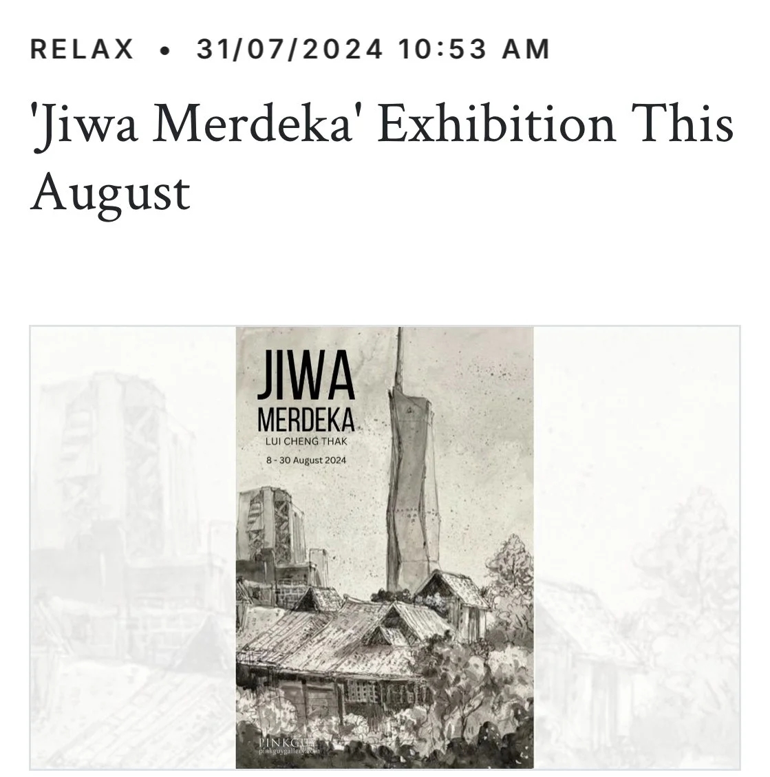 Bernama: 'Jiwa Merdeka' Exhibition This August 