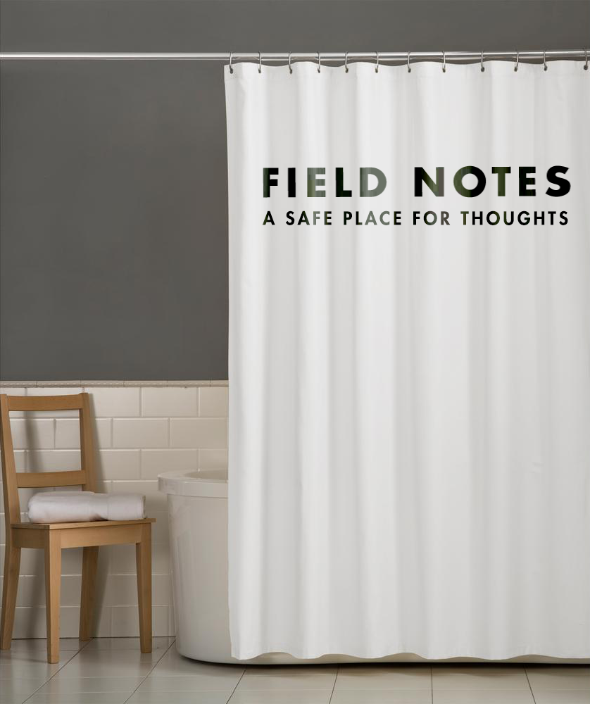 FieldNotesShowerCurtainoutsideWTAG.png