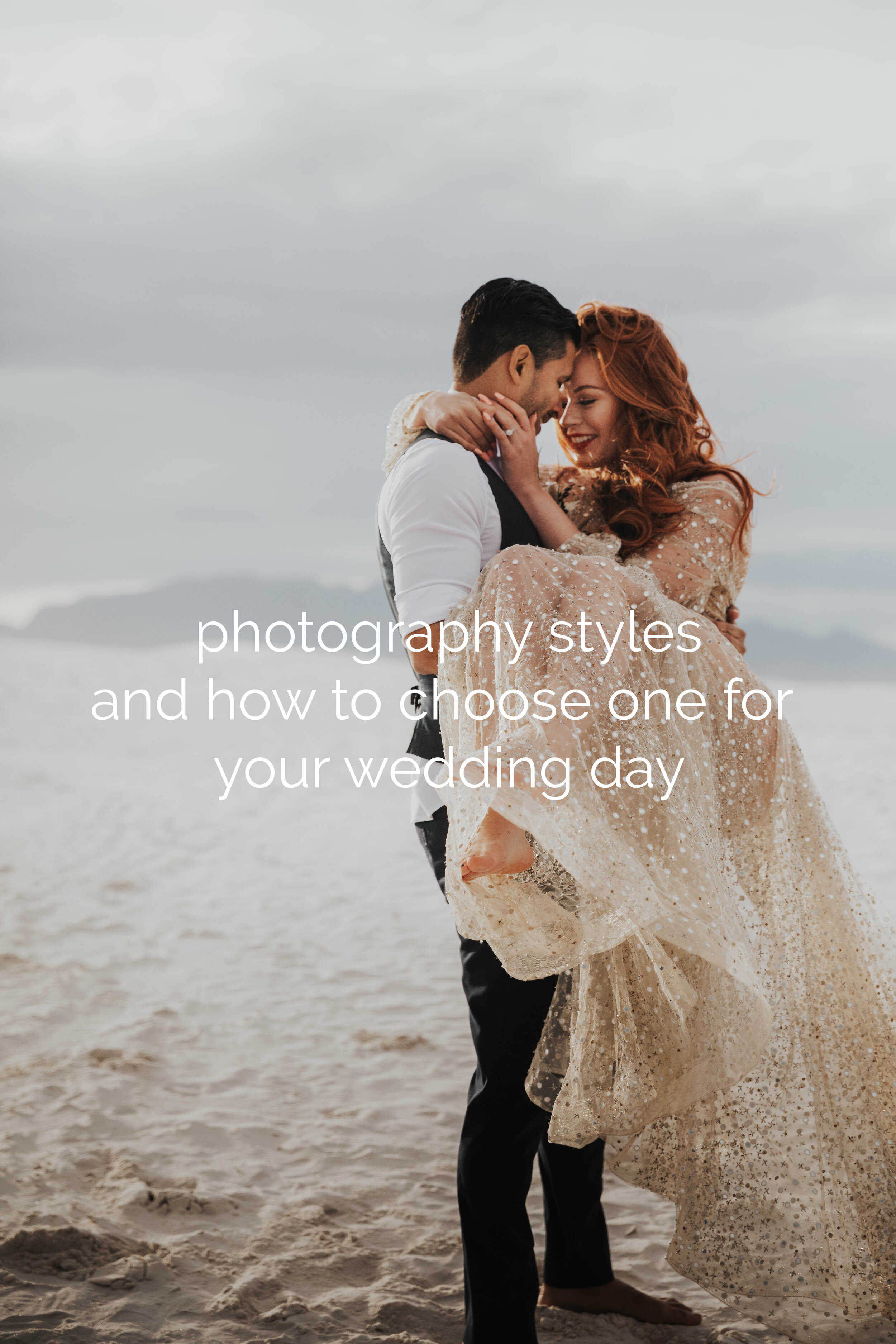 Photography Styles and How to Choose One for Your Wedding Day