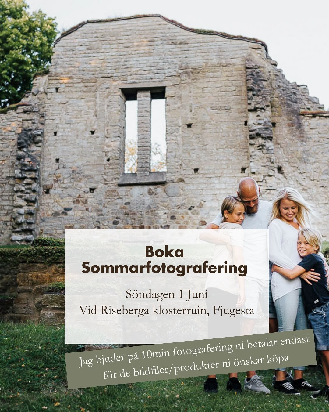 SE HIT 📸🌿 -  SOMMAR FOTOGRAFERING VID RISEBERGA KLOSTERRUIN, FJUGESTA S&ouml;ndagen den 1 JUNI &middot; kl 9:00&ndash;12:00 Plats: RISEBERGA KLOSTERUIN UTANF&Ouml;R FJUGESTA
 Perfekt f&ouml;r barnfamiljer, gravida, par, hund&auml;gare  eller kanske