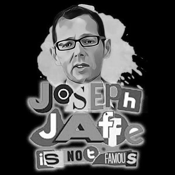 Joseph-Jaffe-Isn%27t-Famous-Podcast_2.jpg
