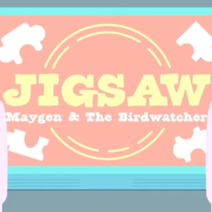 Maygen and the Birdwatcher - Jigsaw