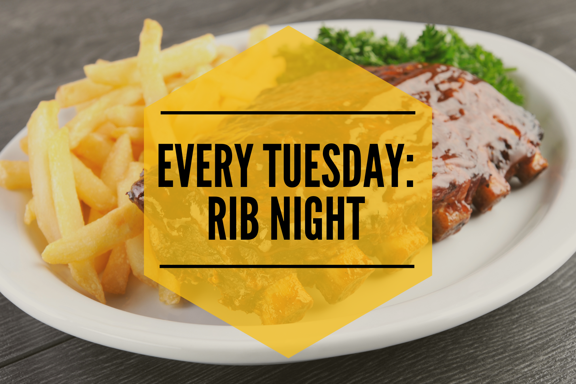 Rib Night: Every Tuesday