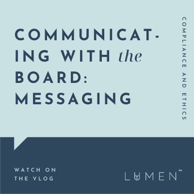 Communicating with the Board: Compliance Messaging