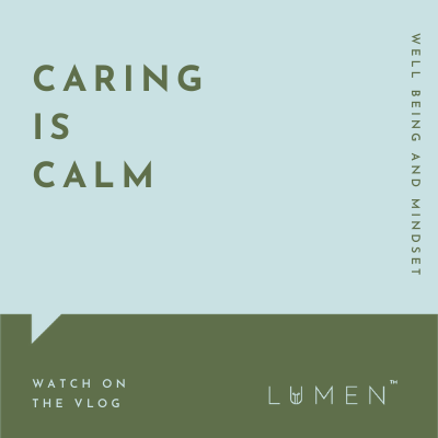 Caring is Calm