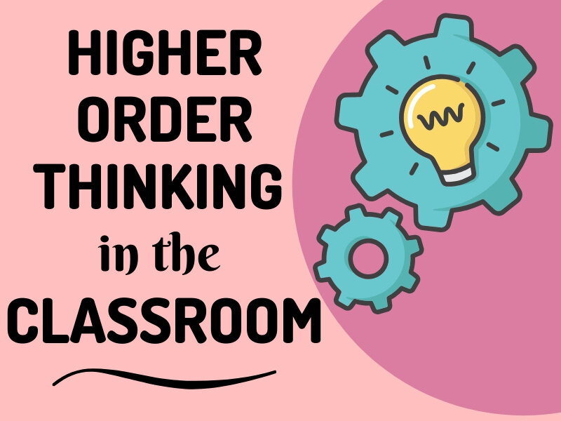 Higher order thinking skills for students and teachers. — Innovative  Teaching Ideas