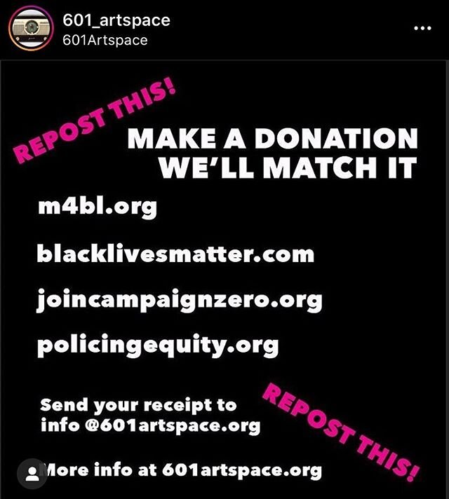 Thank you @601_artspace for matching our donations! Donate to these places and The David Howe Foundation will match you. They&rsquo;re going up to 10K. 👏🏼👏🏼👏🏼