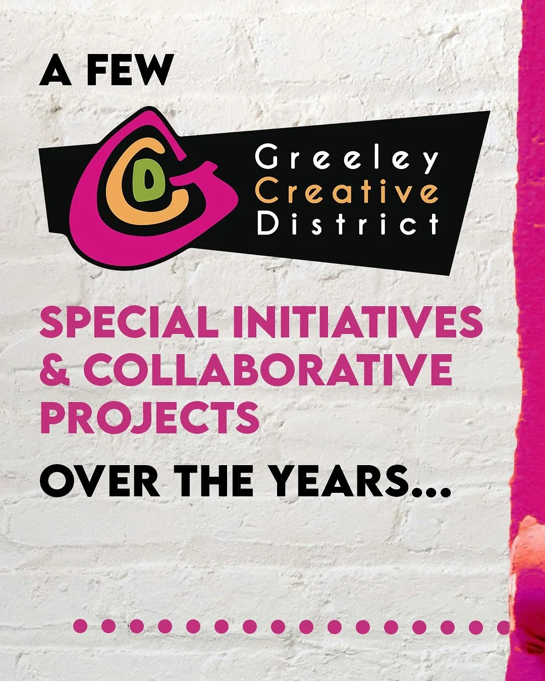Beyond our typical work and annual events, the Greeley Creative District (GCD) has led or took part in several special initiatives and collaborative projects. Here are a few...

⭐ Chalk-A-Lot: We spearheaded this community art initiative that success