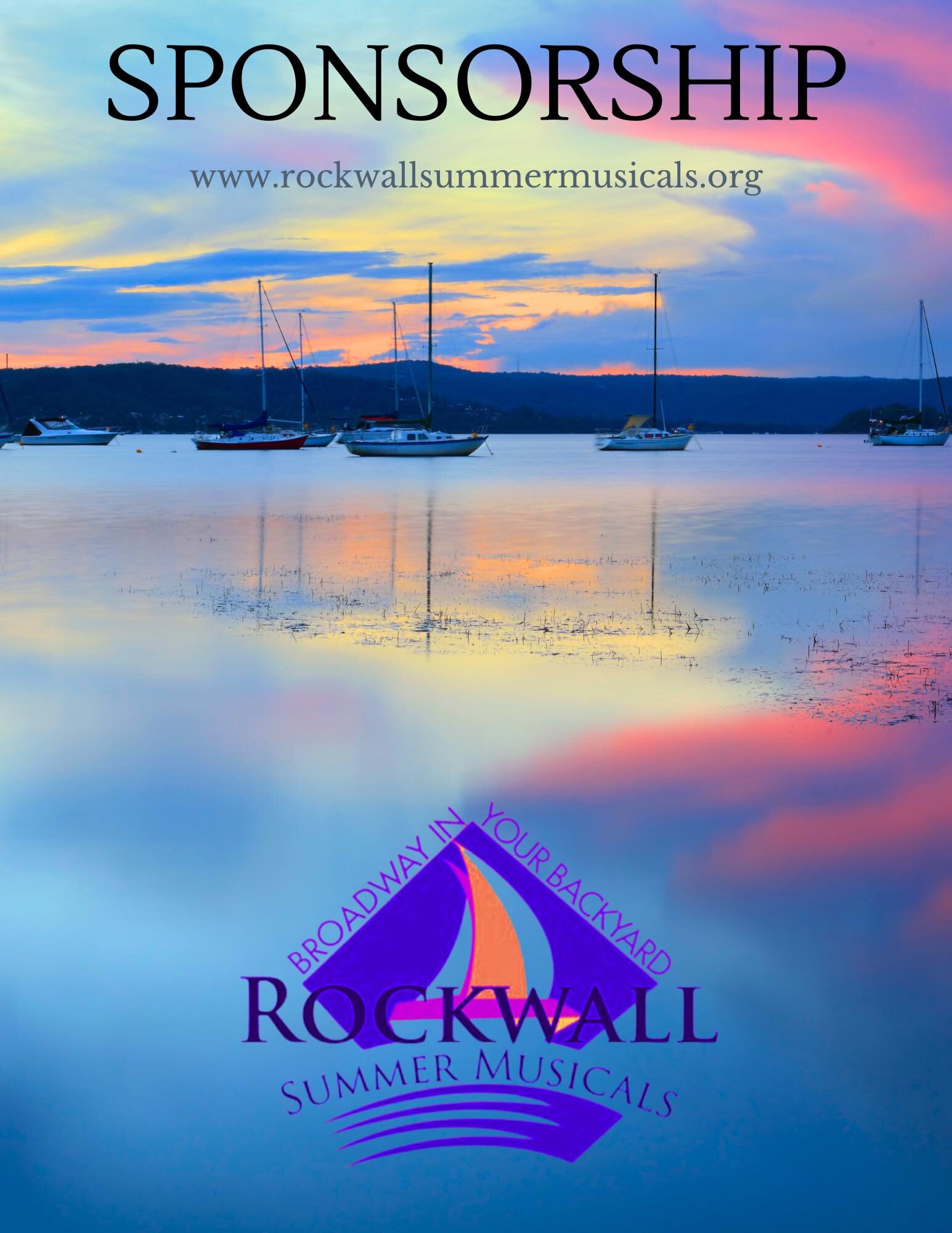 Rockwall Summer Musicals would love your support!! Please consider one of our Sponsorship opportunities.