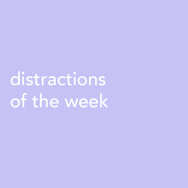 Distractions of the Week - 1