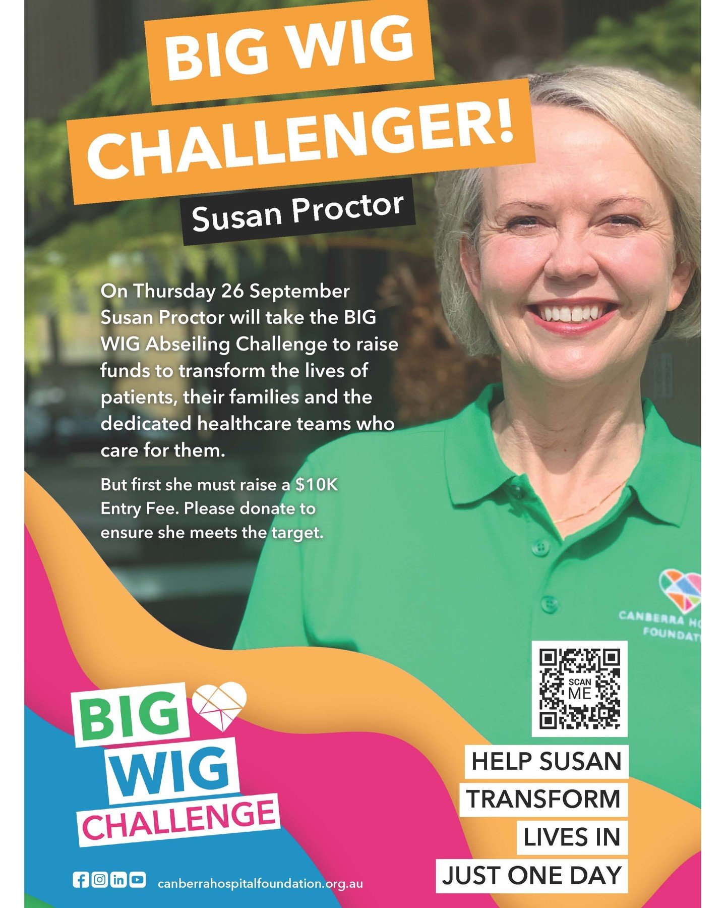 Even by giving small you can help out this Big Wig! In just less than a month Susan Proctor is forgetting about her fear of heights and abseiling down the side of the Canberra Hospital to honour her friend and beloved colleague at Proctor Legal, Gabr
