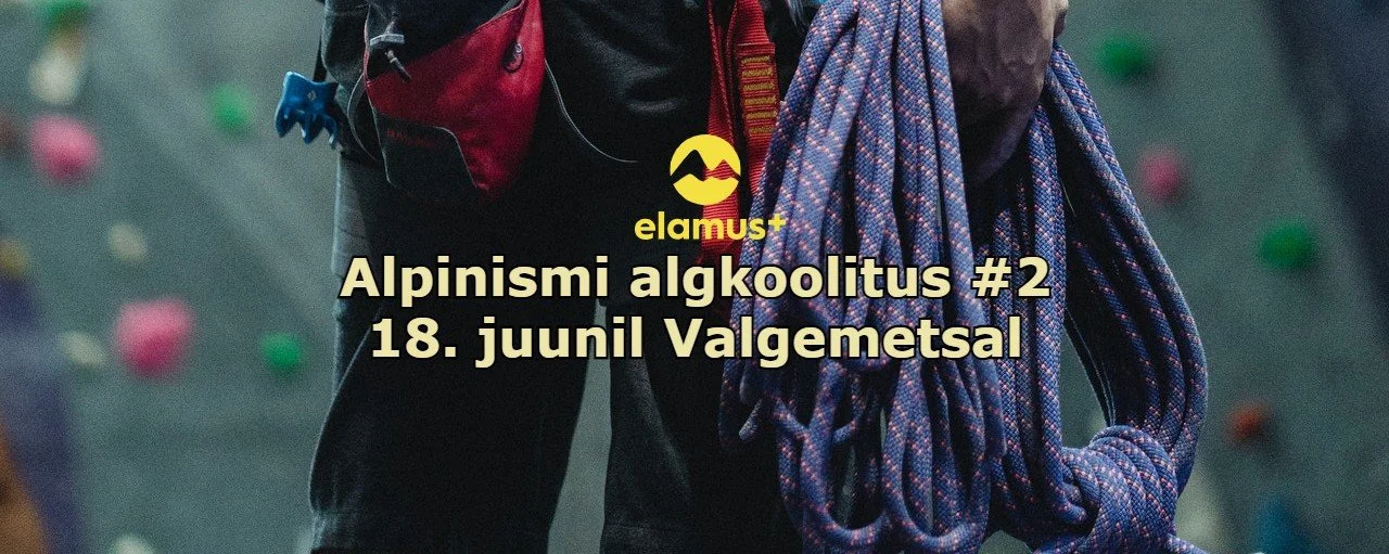 Alpinismi algkoolitus #2