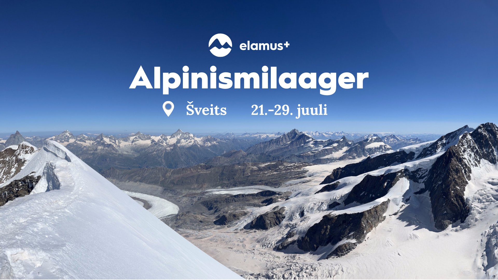 Alpinismilaager Šveitsis 2025 (juuli)
