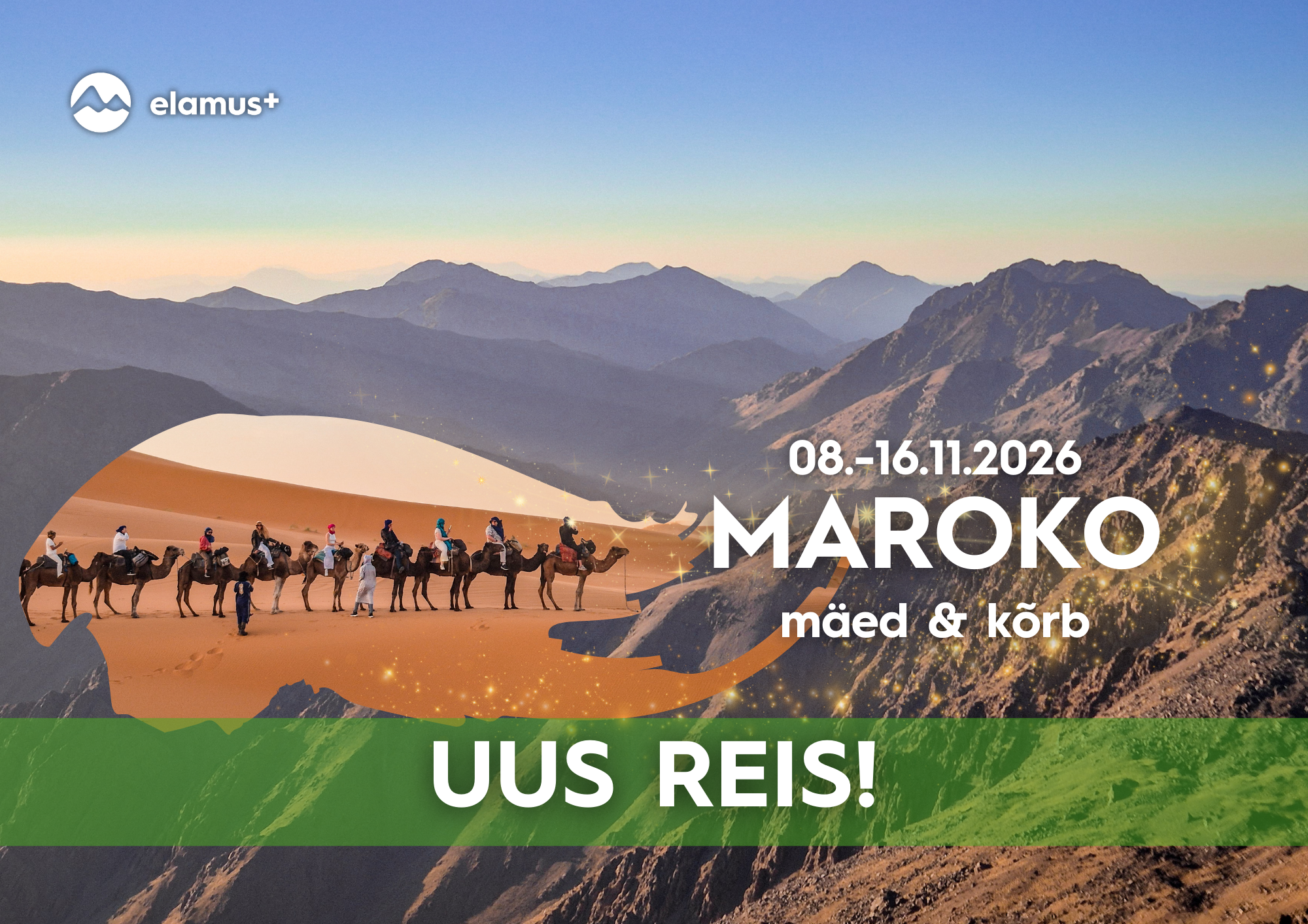 Maroko, Jebel Toubkal (4167 m) ja Sahara kõrb 
