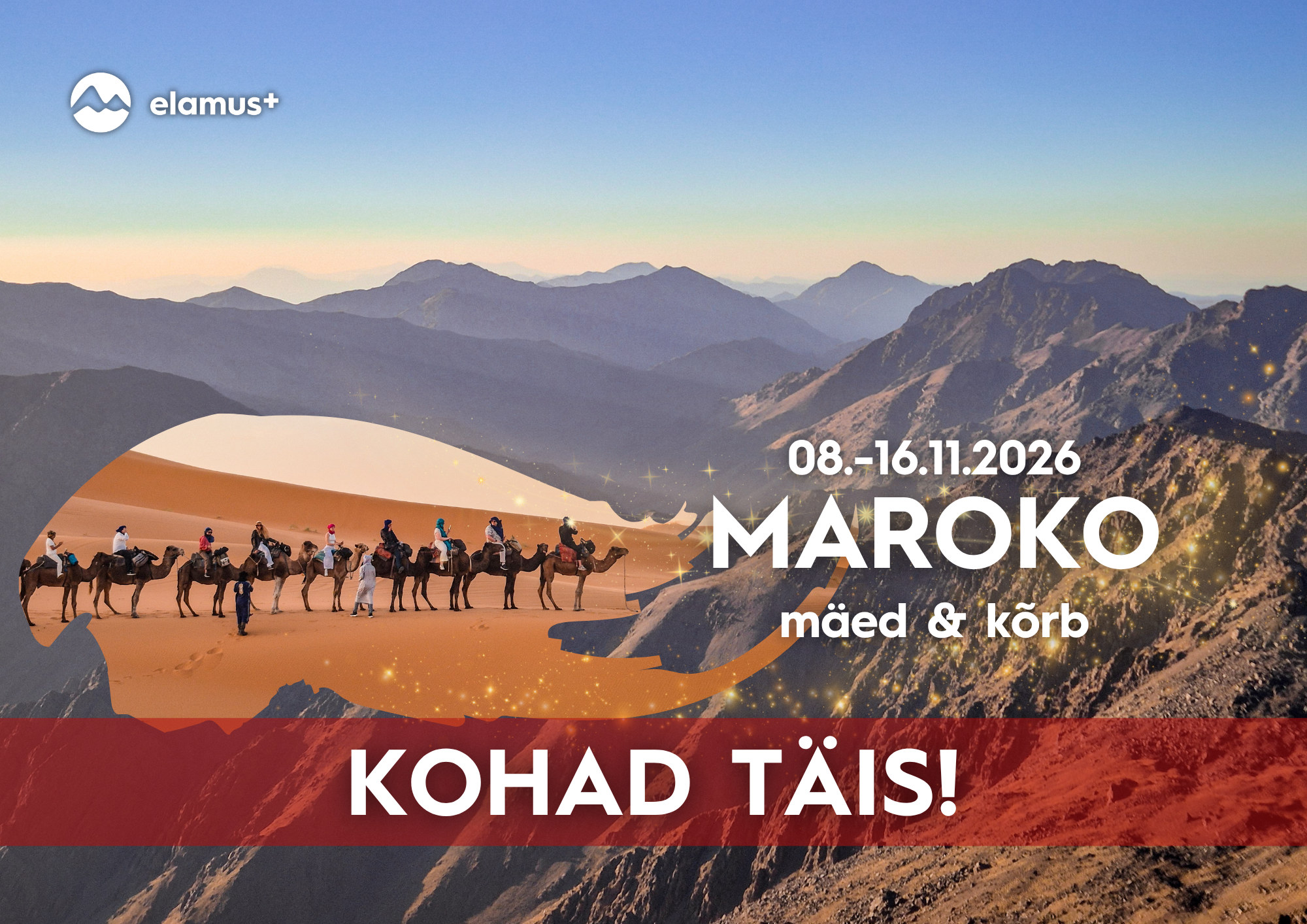 Maroko, Jebel Toubkal (4167 m) ja Sahara kõrb 