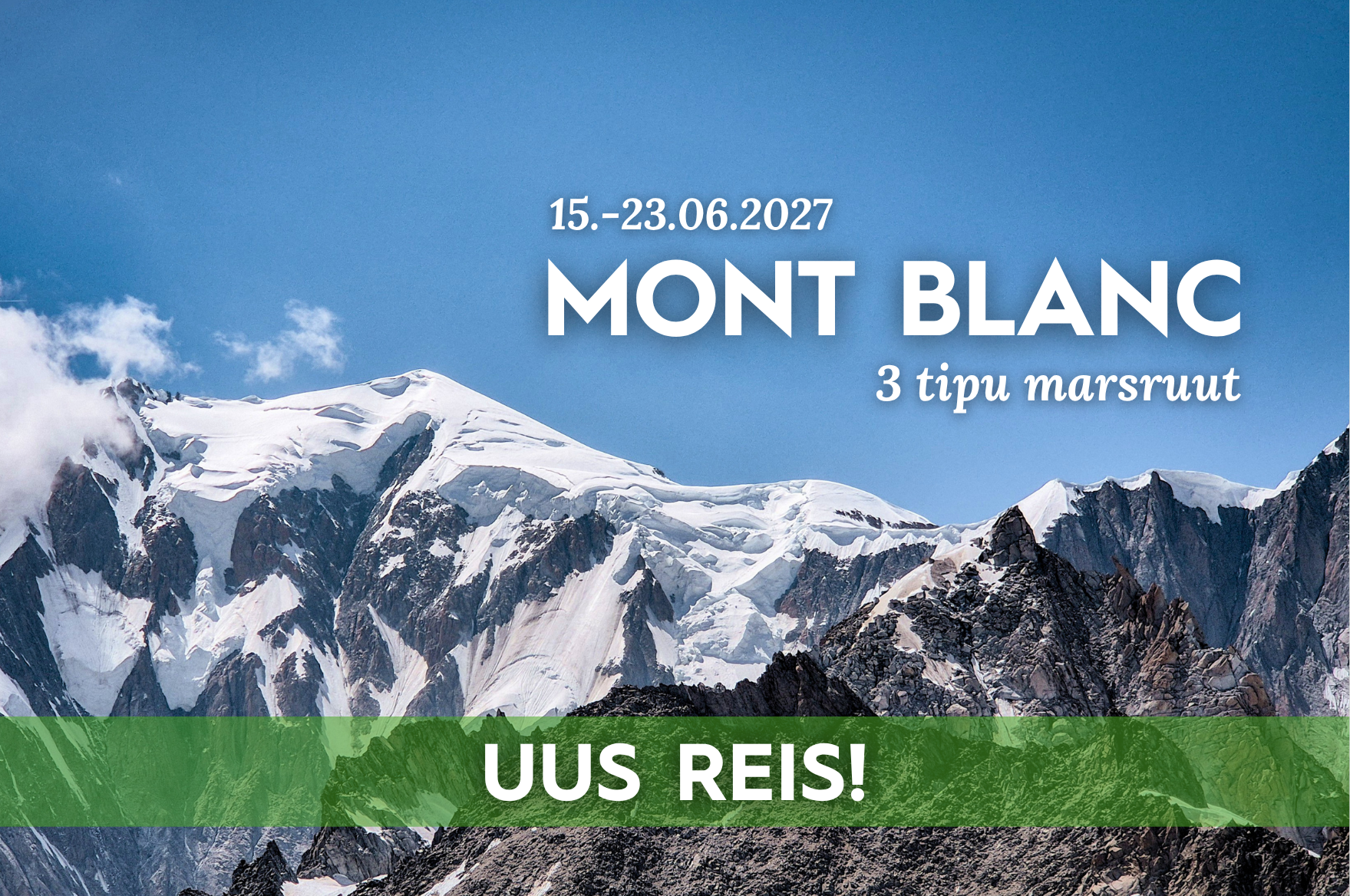 Mont Blanc 2027 (3 tipu marsruut)