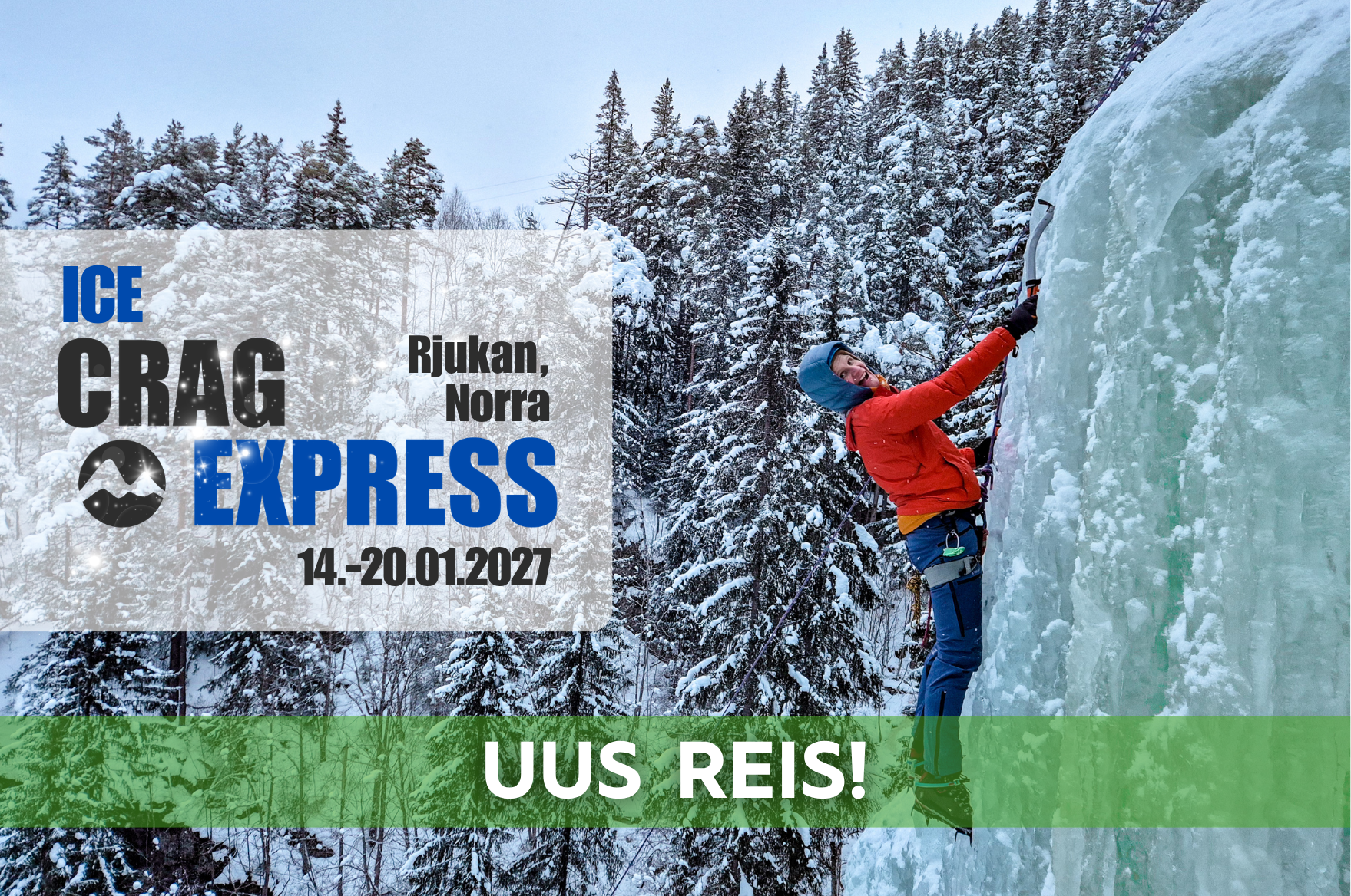 Ice Crag Express: Rjukan, Norra 2027