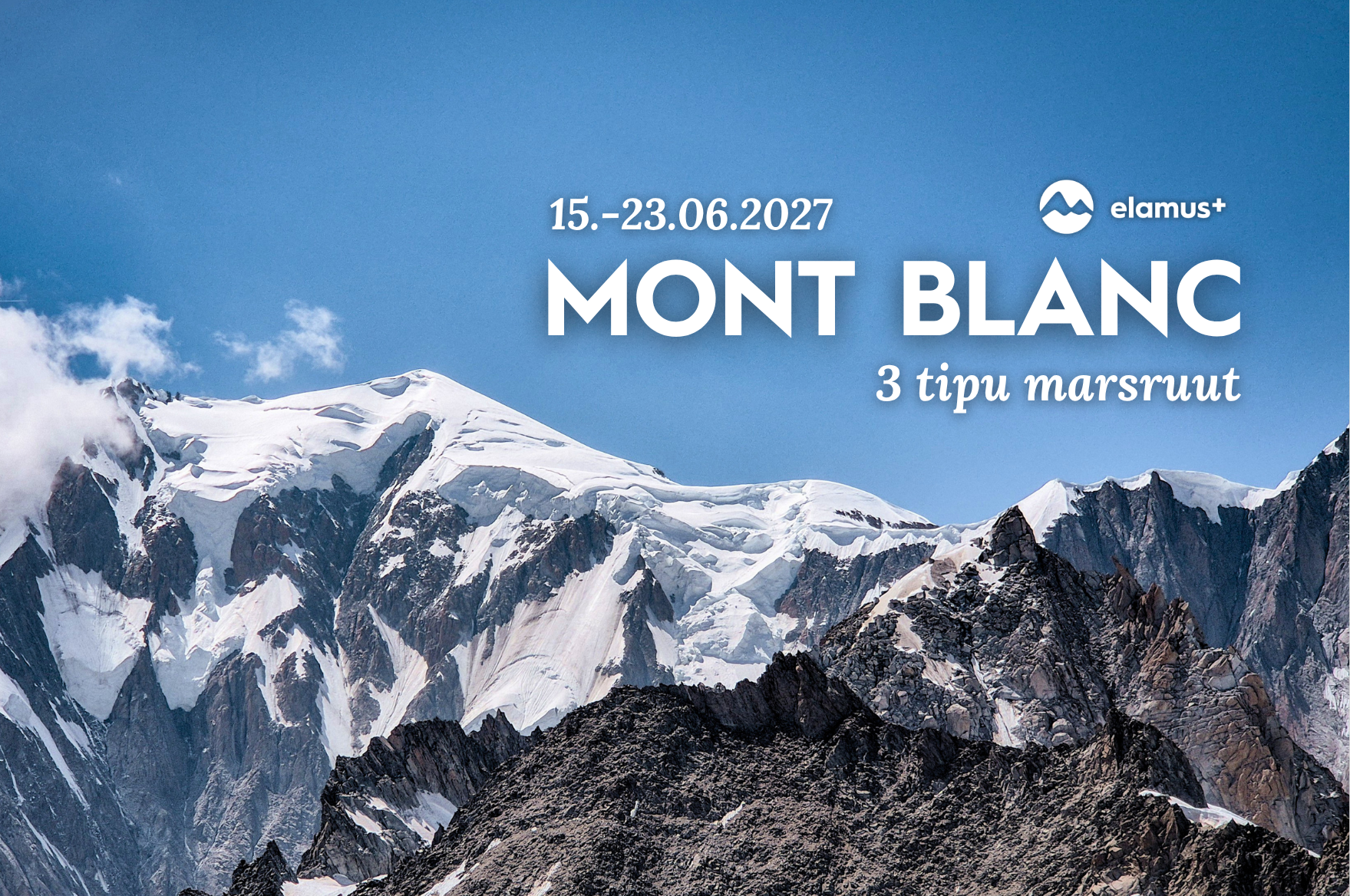 Mont Blanc 2027 (3 tipu marsruut)