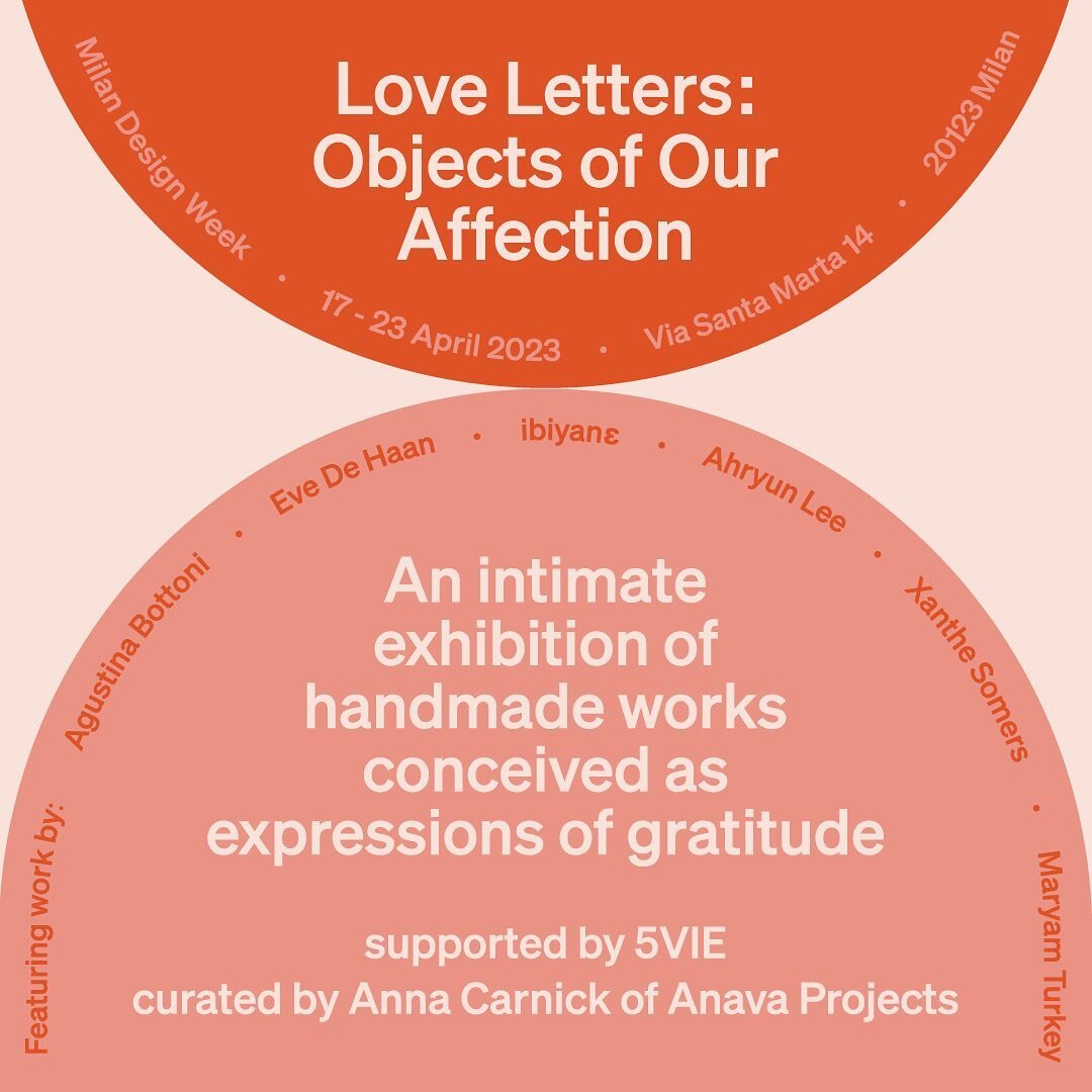 Please join us in Milan for Love Letters, a group show featuring new works conceived as expressions of gratitude. The autobiographical pieces&mdash;made in an array of materials and methods&mdash;reflect the participating designers' unique personal s
