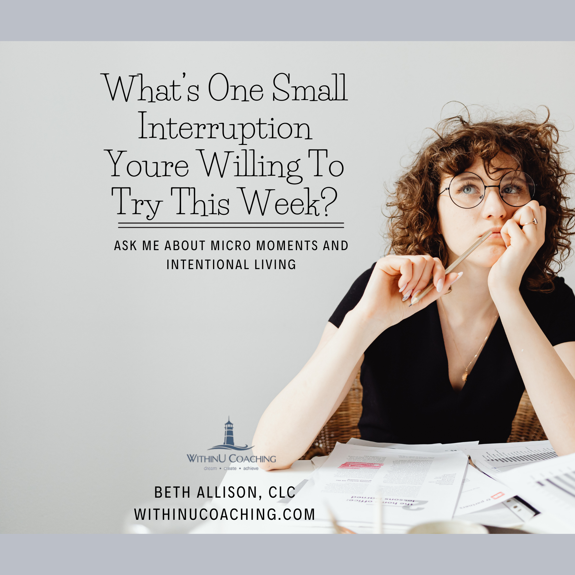 The Power of Micro Moments: Intentional Living Without the Overhaul