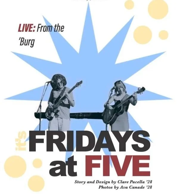 Live From the ’Burg, It’s Fridays at Five