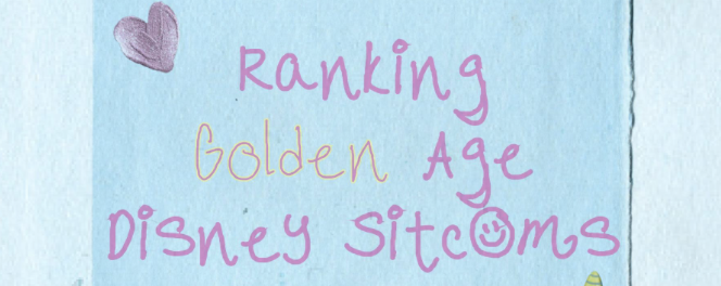 Ranking Golden Age Disney SitComs