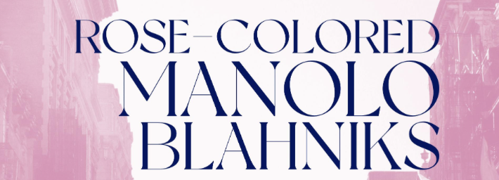Rose-Colored Manolo Blahniks