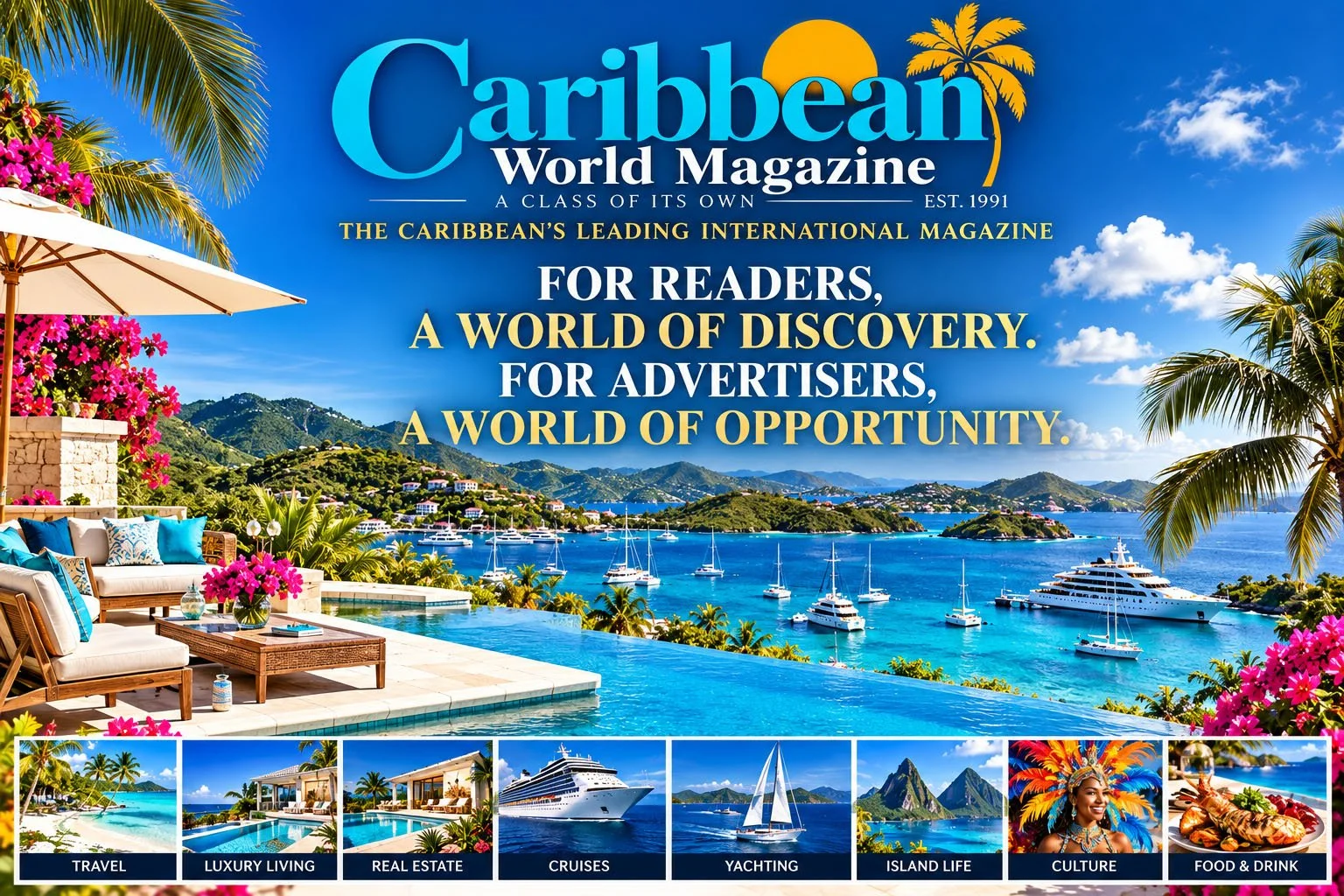 FOR READERS, A WORLD OF DISCOVERY. FOR ADVERTISERS, A WORLD OF OPPORTUNITY.