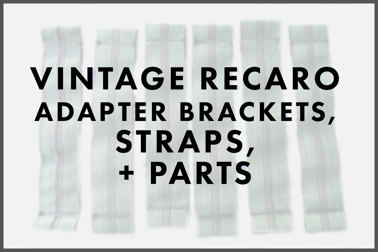 Vintage Recaro Adapter Brackets, etc copy.png