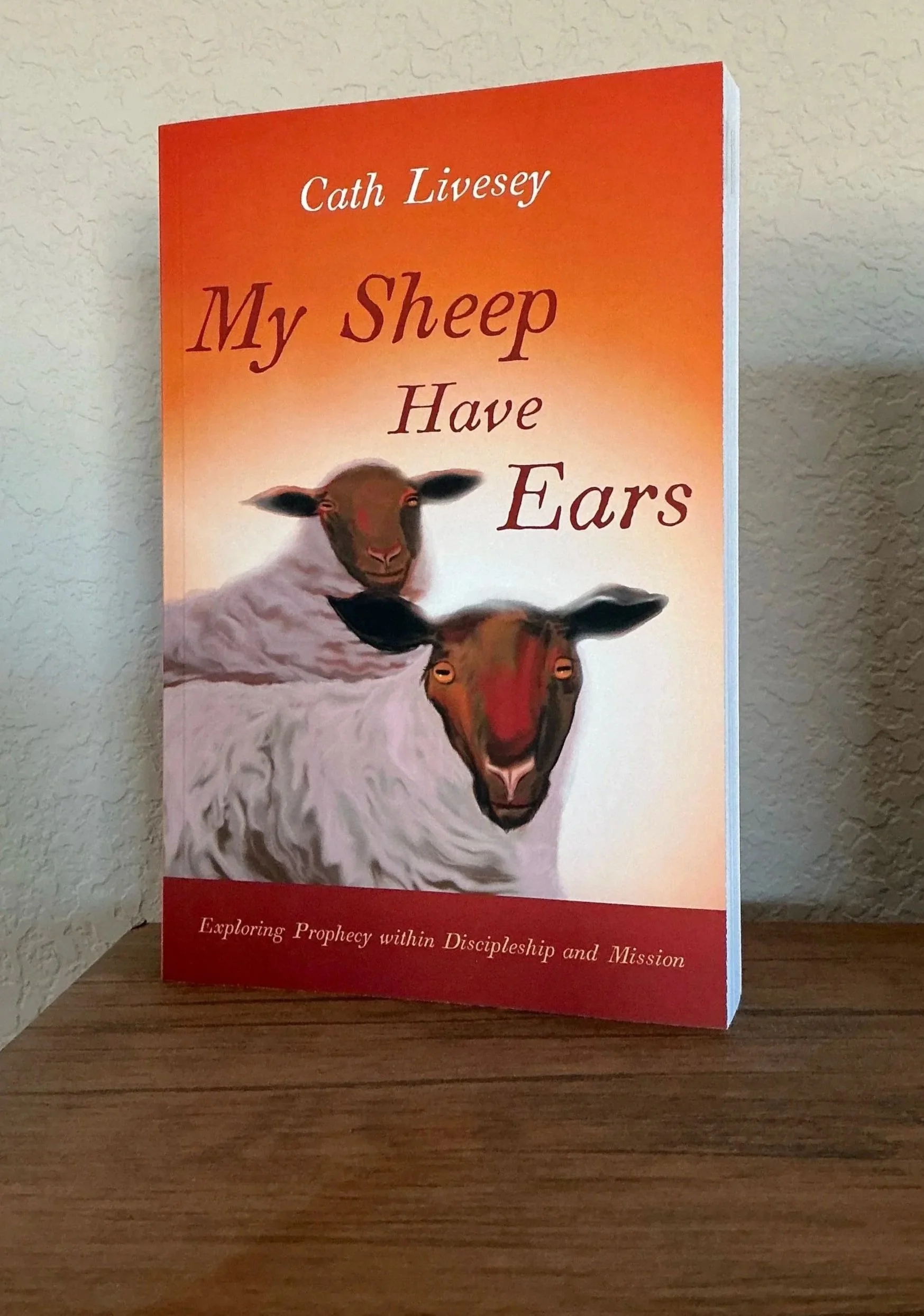 My Sheep Have Ears, by Cath Livesey
