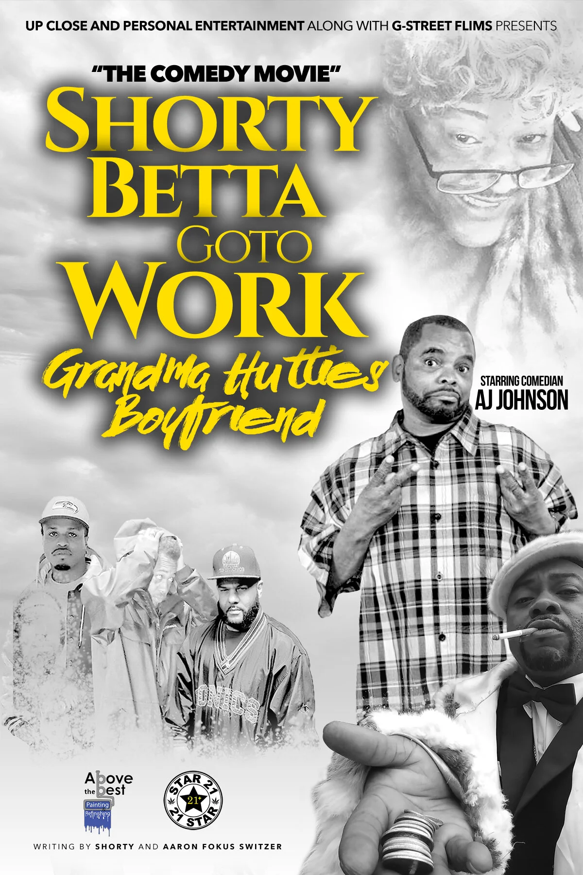 Shorty Betta Go 2 Work - Movie Poster