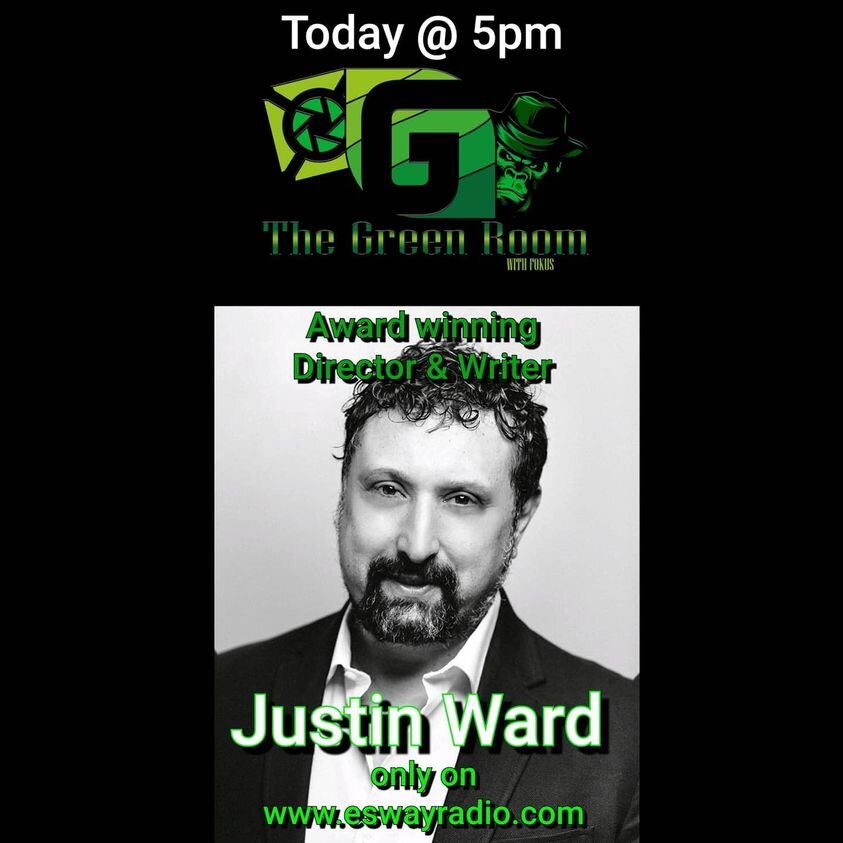 The Green Room with Fokus - S1E8 - Director, Justin Ward
